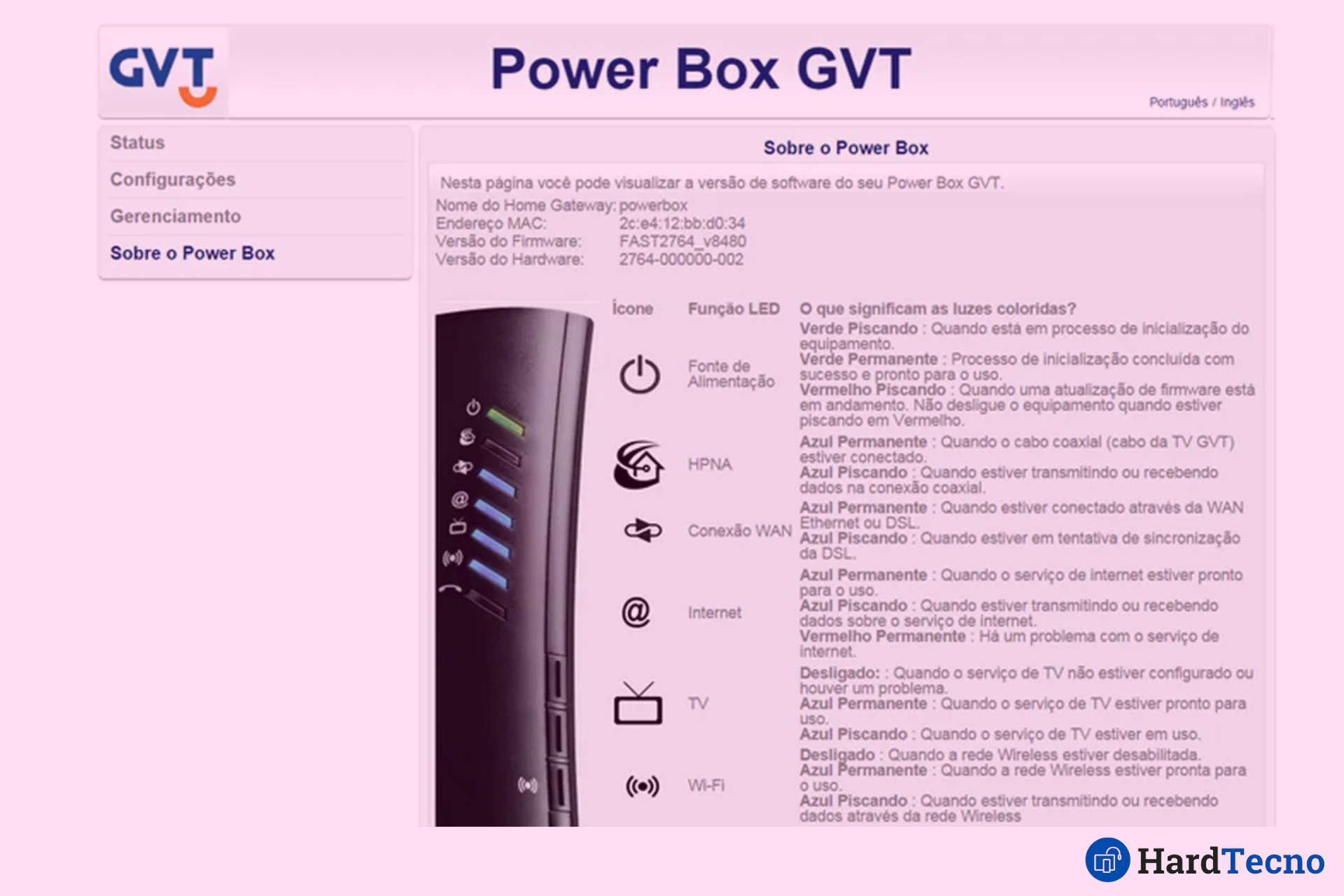 Como atualizar o Firmware do seu roteador Você pode verificar a versão do firmware do seu roteador acessando as configurações do dispositivo de forma remota