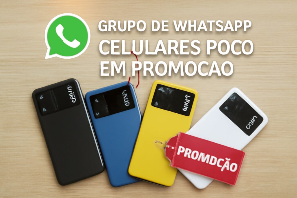 Grupo de Whatsapp Celulares Poco em Promoção